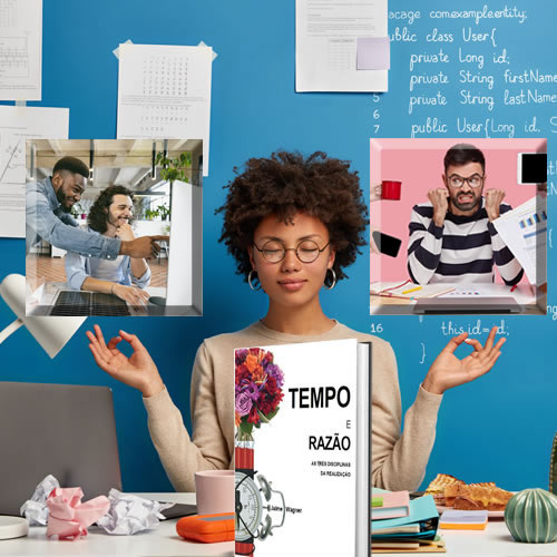 Combo "Gestão do Tempo - Organização" + "Livro Tempo e Razão"
